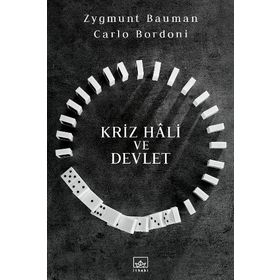 Kriz Hali ve Devlet / Zygmunt Bauman