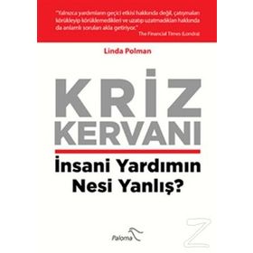 Kriz Kervanı - Linda Polman