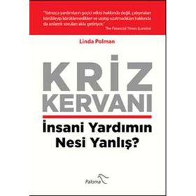 Kriz Kervanı - Linda Polman