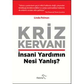 Kriz Kervanı - Linda Polman