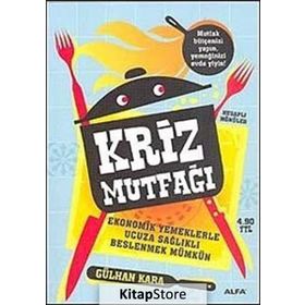 Kriz Mutfağı - Gülhan Kara