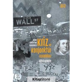 Kriz ve Konjonktür Kuramları - Şükrü Apaydın