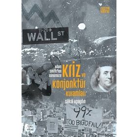 Kriz ve Konjonktür Kuramları - Şükrü Apaydın