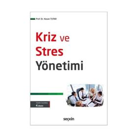 KRIZ VE STRES YÖNETİMİ - HASAN TUTAR