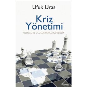Kriz Yönetimi - Ufuk Uras