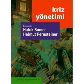 Kriz Yönetimi - Uygulama İçin Temel Adımlar - Doç. Dr. M. Vergili Eltüz