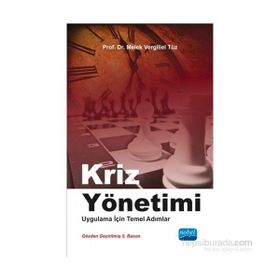 Kriz Yönetimi - Uygulama İçin Temel Adımlar - Doç. Dr. M. Vergili Eltüz