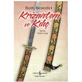 Krizantem ve Kılıç - Ruth Benedict
