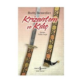 Krizantem ve Kılıç - Ruth Benedict