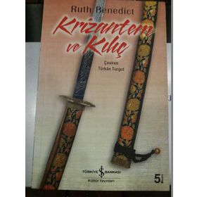 Krizantem ve Kılıç - Ruth Benedict