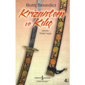 Krizantem ve Kılıç - Ruth Benedict