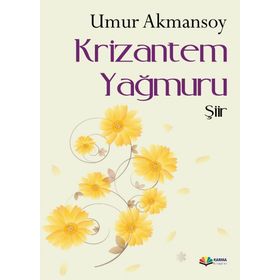Krizantem Yağmuru - Umur Akmansoy