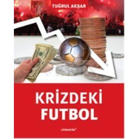 KRIZDEKI FUTBOL - TUĞRUL AKŞAR
