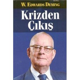 Krizden Çıkış - W. Edwards Deming