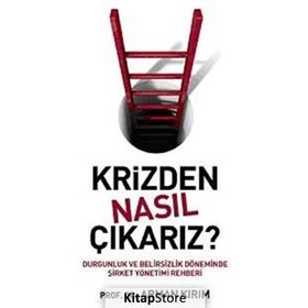 KRIZDEN NASIL ÇIKARIZ? - ARMAN KIRIM