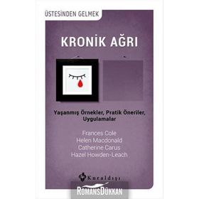 Kronik Ağrı - Frances Cole Hazel Howden-Leach Helen Macdonald Catherine Carus