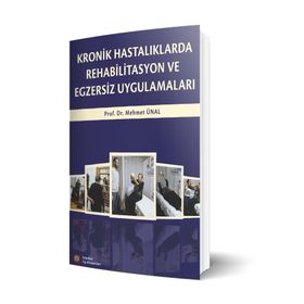 Kronik Hastalıklarda Rehabilitasyon ve Egzersiz Uygulamaları - İstanbul Tıp Kitabevi