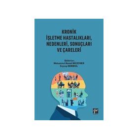 Kronik İşletme Hastalıkları Nedenleri Sonuçları ve Çareleri - Gazi Kitabevi