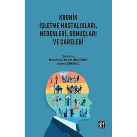 Kronik İşletme Hastalıkları Nedenleri Sonuçları ve Çareleri - Gazi Kitabevi