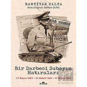 Kronik Kitap Bir Darbeci Subayın Hatıraları