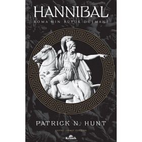Kronik Kitap Hannibal - Roma’nın Büyük Düşmanı-Dünya Tarihi Dizisi