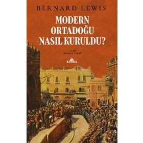 Kronik Kitap Modern Ortadoğu Nasıl Kuruldu?