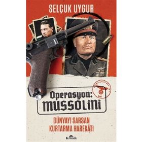Kronik Kitap Operasyon: Mussolini