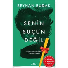 Kronik Kitap Senin Suçun Değil - Beyhan Budak