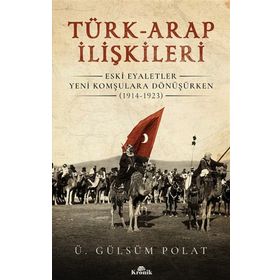 Kronik Kitap Türk Arap İlişkileri