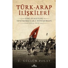 Kronik Kitap Türk Arap İlişkileri