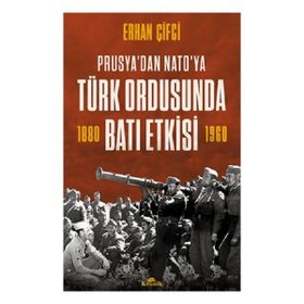 Kronik Kitap Türk Ordusunda Batı Etkisi