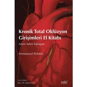 Kronik Total Oklüzyon Girişimleri El Kitabı - Emmanouil Brilakis