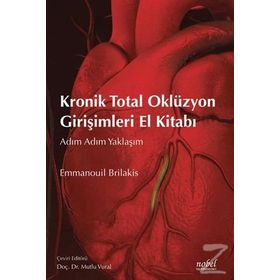 Kronik Total Oklüzyon Girişimleri El Kitabı - Emmanouil Brilakis