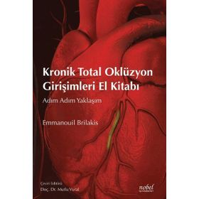Kronik Total Oklüzyon Girişimleri El Kitabı - Emmanouil Brilakis