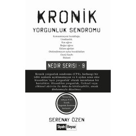Kronik Yorgunluk Sendromu - Serenay Özen