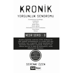 Kronik Yorgunluk Sendromu - Serenay Özen