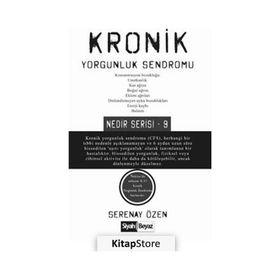 Kronik Yorgunluk Sendromu - Serenay Özen
