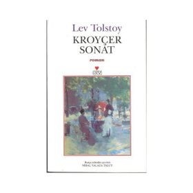 KROYÇER SONAT - LEV NİKOLAYEVİÇ TOLSTOY