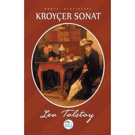 Kroyçer Sonat - Lev Nikolayevich Tolstoy