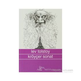 Kroyçer Sonat - Lev Nikolayevich Tolstoy