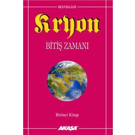 Kryon 1. Kitap Bitiş Zamanı - Lee Carroll