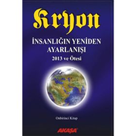 Kryon 11 - İnsanlığın Yeniden Ayarlanışı - Lee Carroll