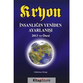 Kryon 11 - İnsanlığın Yeniden Ayarlanışı - Lee Carroll