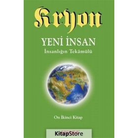 Kryon 12. Kitap: Yeni İnsan - Lee Carroll Kryon