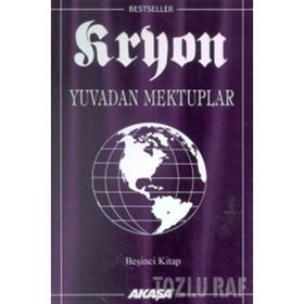 Kryon 5 Yuvadan Mektuplar - Lee Carroll