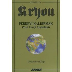 KRYON 9 PERDEYI KALDIRMAK - LEE CARROLL
