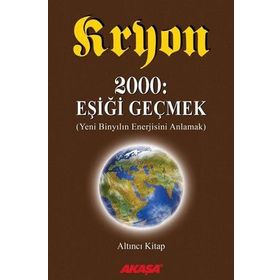 Kryon - Eşiği Geçmek 6 - Lee Carroll