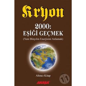 Kryon - Eşiği Geçmek 6 - Lee Carroll