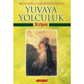 Kryon Yuvaya Yolculuk - Lee Carroll