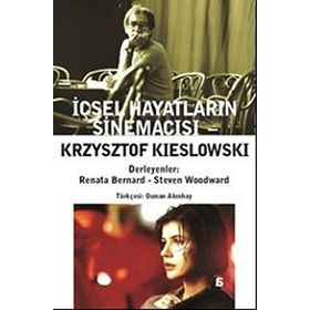 Krzysztof Kieslowski İçsel Hayatların Sinemacısı